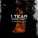 1 Team (Kick Edit) by Outsiders, De Kraaien - Hardstyle cover art