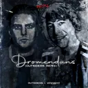 Dromendans (Outsiders Remix) by Outsiders, Vinzzent - Hardstyle cover art