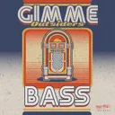 Gimme Bass by Outsiders - Hardstyle cover art