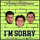 I'm Sorry by Outsiders, The Partysquad - Hardstyle cover art