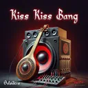 Kiss Kiss Bang by Outsiders - Hardcore cover art