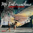 Me Emborrachare - Hardstyle Original Remix by Outsiders, Grupo Extra - Hardstyle cover art