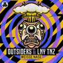 Weisse Nase by Outsiders, LNY TNZ - Hardstyle cover art