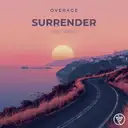 Surrender (My Heart) by Overage - Hardstyle cover art