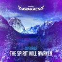 The Spirit Will Awaken by Overage - Hardstyle cover art