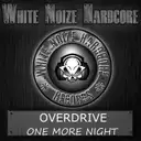 One More Night by Overdrive - Happy Hardcore cover art