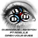 Open Your Eyes - Radio Mix by Overdrive, Rikston, Adelile - Happy Hardcore cover art