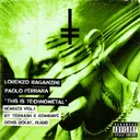 This Is Technometal - Rubiø Remix by Paolo Ferrara, Lorenzo Raganzini, RUBIØ - Hard Techno cover art
