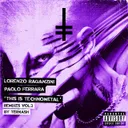 This Is Technometal - Ternash Remix by Paolo Ferrara, Lorenzo Raganzini, Ternash - Hard Techno cover art