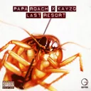 Last Resort - The Rework by Papa Roach, Kayzo - Hardstyle cover art