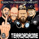 Welcome To The Terrordrome by Paranoizer, Dissoactive - Uptempo cover art