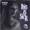 This Is Sick by Parkineos, Yunke, San284 - Uptempo cover art