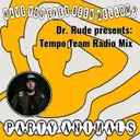 Have You Ever Been Mellow - Dr. Rude Presents: Tempo Team Radio Mix by Party Animals, Dr Rude, Het Tempo Team - Uptempo cover art