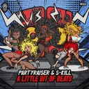 A Little Bit Of Beats by Partyraiser, S-KILL - Uptempo cover art
