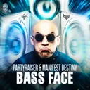 Bass Face by Partyraiser, Manifest Destiny - Uptempo cover art
