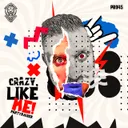 Crazy, Like Me! by Partyraiser - Uptempo cover art