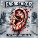 Earbreaker by Partyraiser, MBK, Hollow - Uptempo cover art