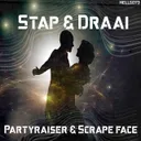 Stap & Draai by Partyraiser, Scrapeface - Uptempo cover art