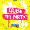 Crash The Party - House Mix by Pat B - Hardstyle cover art