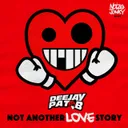 Not Another Love Story - Radio Edit by Pat B - Hardstyle cover art