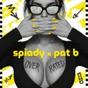 Overrated by Pat B, Spiady - Hardstyle cover art