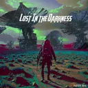 Lost In The Darkness by Patchi MSK - Frenchcore cover art