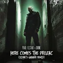 Here Comes The Prozac (Dione's Gabber Remix) by Paul Elstak, Dione - Hardcore cover art
