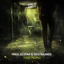 Toxic People by Paul Elstak, Restrained - Hardcore cover art