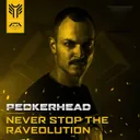 Never Stop the Raveolution by Peckerhead - Hardcore cover art