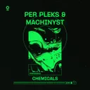 CHEMICALS by Per Pleks, MACHINYST - Hard Techno cover art
