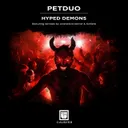 Hyped Demons - Original Mix by Petduo - Schranz cover art