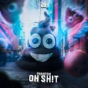 Oh Sh!t by Phantom - Hardstyle cover art
