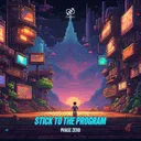 Stick To The Program by Phase Zero - Hardstyle cover art