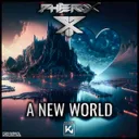 A New World - Extended by Pherox - Hardstyle cover art