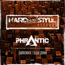 Slow Down - Edit by Phrantic - Rawstyle cover art