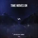 Time Moves On by Phuture Noize - Hardstyle cover art