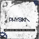 Believe by Physika, MC Focus - Rawstyle cover art