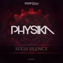 Such Silence - Radio Edit by Physika - Rawstyle cover art