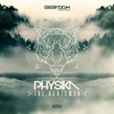 The Huntsman - Radio Edit by Physika - Rawstyle cover art