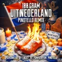 100 Gram Uit Nederland - Pinotello Remix by Pinotello, Opgekonkerd, HET POMPSTATION, Offensief - Uptempo cover art