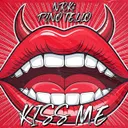 KISS ME by Pinotello, NRKi - Uptempo cover art