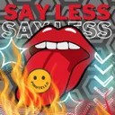 Say Less by Pinotello - Uptempo cover art