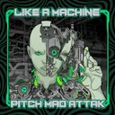 Camouflage by Pitch Mad Attak - Frenchcore cover art
