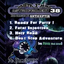 Don't Stop Adventure - Original Mix by Pitch Mad Attak, Anticeptik - Frenchcore cover art