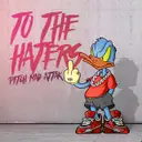 To the Haters by Pitch Mad Attak - Frenchcore cover art