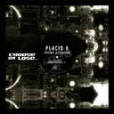 Paying Attention - X by Placid K - Hardcore cover art