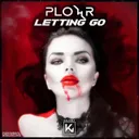 Letting Go - Extended by PLOHR - Hardstyle cover art