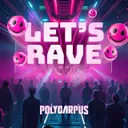 Let's Rave by Polycarpus - Hardstyle cover art