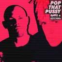 Cover of Pop That Pussy