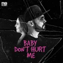 Baby don't hurt me - Hardstyle by POPR3B3L, Dana Love - Hardstyle cover art
